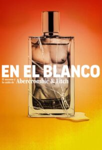 En el blanco: El ascenso y la caída de Abercrombie & Fitch