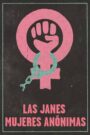 Las Janes: Mujeres anónimas