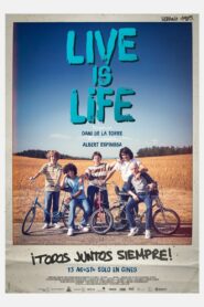 Live is life: la gran aventura