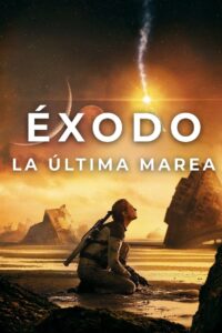 Éxodo: La última marea