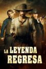 La leyenda regresa (2021)