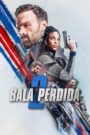 Bala perdida 2