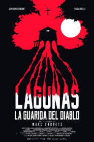 Lagunas, la guarida del diablo