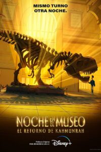 Noche en el museo: El retorno de Kahmunrah